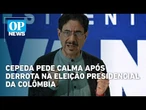 Cepeda pede calma após derrota na eleição presidencial da Colômbia | OP News