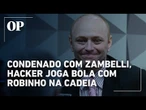Condenado com Zambelli, hacker Delgatti cumpre pena ao lado de 'celebridades do crime'