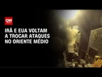 Irã condena “violação flagrante” do cessar-fogo pelos EUA e alerta região | LIVE CNN