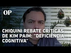 Jeffrey Chiquini reage a críticas de Kim Paim e pergunta se está sob ataque da direita: “Canalhice”