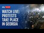 Watch live: Demonstrations take place in Tbilisi as protests continue in Georgia