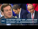 DEUTSCHLAND: "Das ist eine ganze Kommissioneritis!" Kommt der versprochene Reformherbst wirklich?