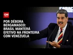 Governo minimiza atuação da CIA e mantém efetivo brasileiro na Venezuela | CNN 360º