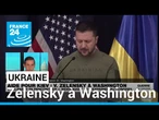 Volodymyr Zelensky à Washington avec l'espoir de débloquer des fonds • FRANCE 24
