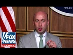 Stephen Miller: These are some of the most 'heinous crimes' I've ever seen