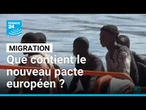 Que contient le nouveau pacte européen d'immigration et d'asile ? • FRANCE 24