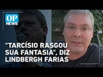 Tarcísio está num caminho sem volta após ataques a Moraes, diz Lindbergh | O POVO News