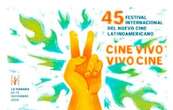 Festival del Nuevo Cine Latinoamericano de La Habana, 45 años