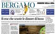 La prima pagina del Corriere di Bergamo lancia l'Atalanta: 