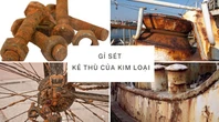 Gỉ sét gây tốn hàng trăm tỉ USD mỗi năm, con người đối phó thế nào?