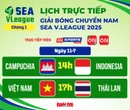 Lịch trực tiếp bóng chuyền SEA V.League ngày 11-7: Việt Nam đấu Thái Lan