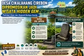 Desa Cikalahang Cirebon Dipromosikan Jadi Wisata Hidden Gem, Padukan Alam dan Sejarah Sunda