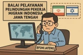 BP3MI Jateng Pantau Pemulangan PMI dari Iran dan Israel