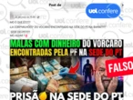 É falso que PF tenha flagrado Lula com mala de dinheiro de Vorcaro