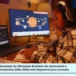 Resultado OBA 2025: veja medalhistas da Olimpíada Brasileira de Astronomia