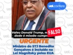 É falso que ministro Benedito Gonçalves foi incluído na Lei Magnitsky