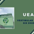 UEA: inscrição aberta para Vestibular 2026 e SIS 2025