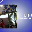 Vestibular UFU 2025/2: confira horário e o que levar para provas da 2ª fase