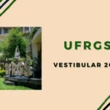 UFRGS 2026: confira local de prova