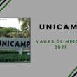 Unicamp 2025: prorrogadas inscrições para Vestibular de Vagas Olímpicas