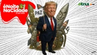 A guerra de Trump pela Paz Josette Goulart, Marcelo Chello e TixaNews