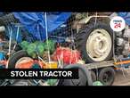 WATCH | Stolen tractor discovered hidden under chips and vegetables at SA-Mozambique border post