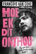 Francois van Coke: Outobiografie van ’n rocker