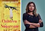 LISTEN | Audiobook of the month: Joanne Joseph's Children of Sugarcane: A tale of hope and sacrifice