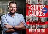 EXTRACT | News24’s Book of the Month for September is The Super Cadres by Pieter du Toit