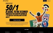 Betfair Mexico vs South Africa offer: Get 50/1 on a goal to be scored & £5 England multi