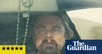 One Battle After Another review – Paul Thomas Anderson’s thrillingly helter-skelter counter-culture caper