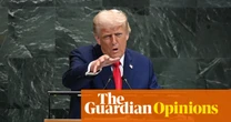 Trump’s UN rant revealed his true priorities – and Britain should watch out | Martin Kettle