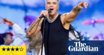 Robbie Williams review – dazzling superstar glow from the ‘King of Entertainment’