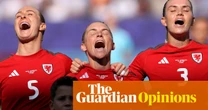 Wales’s pioneers are making dizzying progress but Euro 2025 must be a launchpad | Elis James