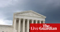 Supreme court nears the end of its term with cases about Donald Trump’s power to be decided – US politics live