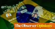 By showing Musk’s unruly X the red card, Brazil has scored a goal for all democracies | John Naughton