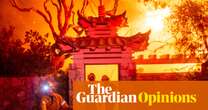 The Guardian view on the LA fires: Donald Trump’s denial and division fuel climate inaction | Editorial