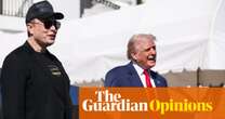 Musk’s entitlement remarks show Trumpworld can’t keep its story straight | Austin Sarat