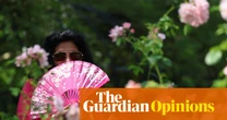 The Guardian view on extreme heat: as risks escalate, adaptation plans are dangerously lagging | Editorial