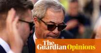 The Guardian view on Nigel Farage: not even Donald Trump is as damaging to Reform as its own leader | Editorial