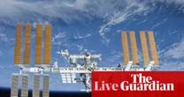 International Space Station astronauts told to prepare for possible evacuation over air leak – live