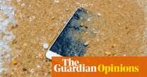 My phone was taken by the sea. I’d love to throw its replacement in there too | Briohny Doyle