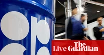 Oil price rises after Opec+ pauses oil output hikes amid glut fears – business live