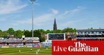 Somerset v Essex, Middlesex v Kent, and more: county cricket day two – live