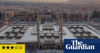Madina: The Enlightened City review – a fact-filled tour of Islam’s second holiest city