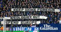 Rangers tell fans behind ‘shameful’ banner to stay away after Uefa charge