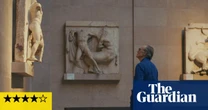 The Marbles review – thoughtful outline of case for giving the Parthenon marbles back to Greece