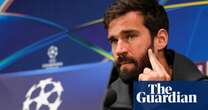 'Our opinion does not matter': Alisson wants player input into football calendar – video