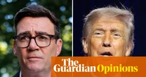Burnham will have to master something Starmer couldn’t: the art of dealing with Donald Trump | Gaby Hinsliff