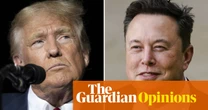 Elon Musk is cosying up to Donald Trump. Haven’t we suffered enough? | Arwa Mahdawi